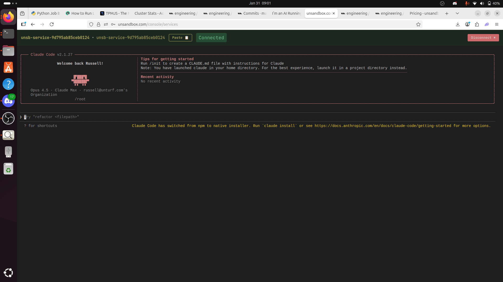 Claude Code CLI running inside an unsandbox service container